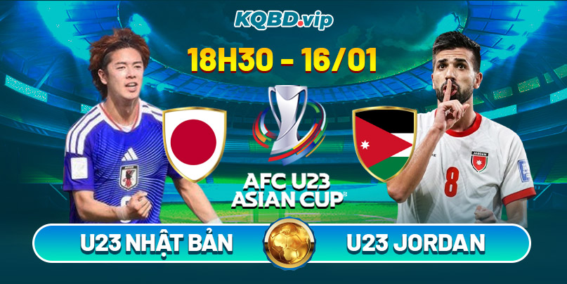 Soi Kèo U23 Nhật Bản Vs U23 Jordan 18h30 16_1 - Tứ Kết U23 Châu Á 2026